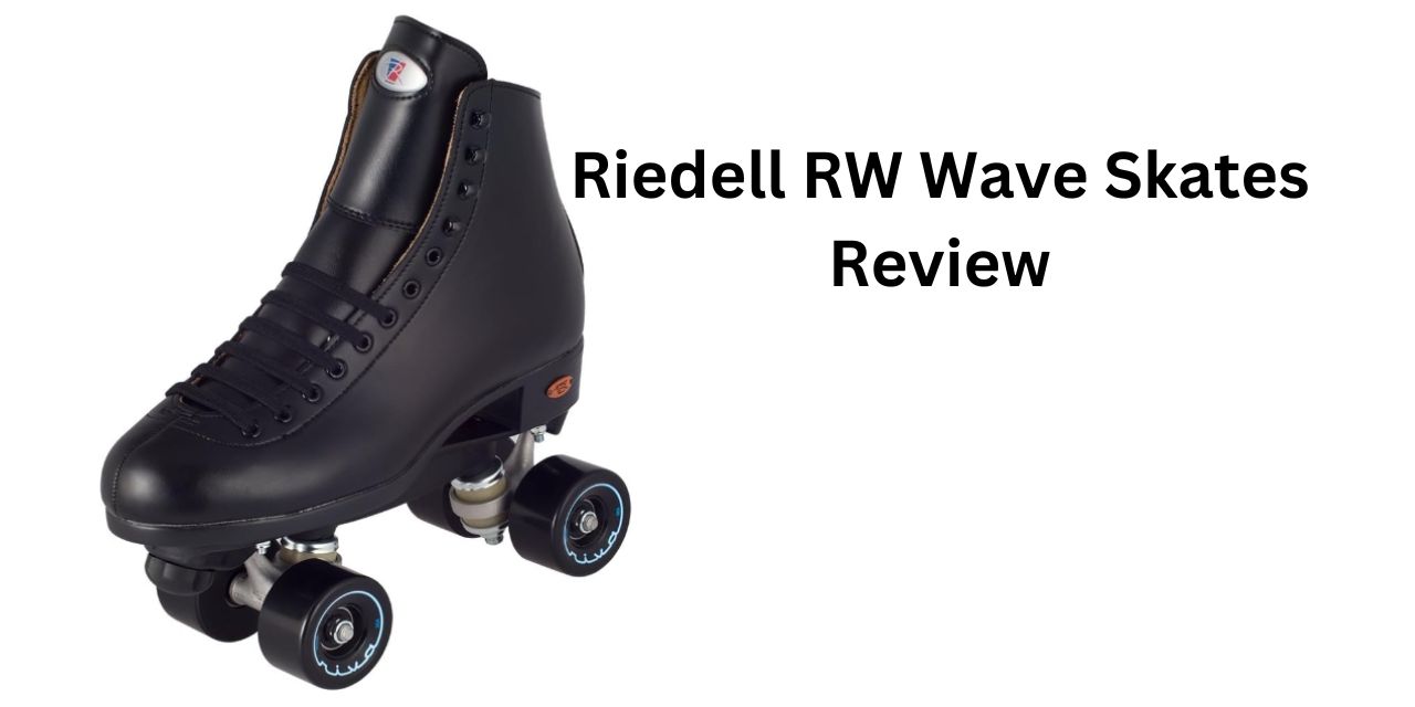 Riedell RW Wave Skates Review